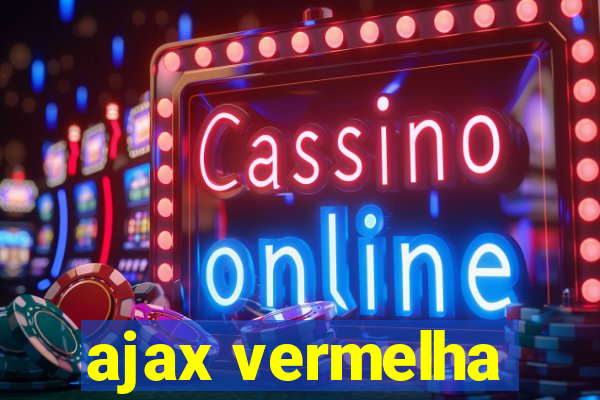 ajax vermelha